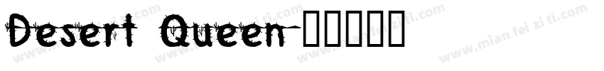 Desert Queen字体转换